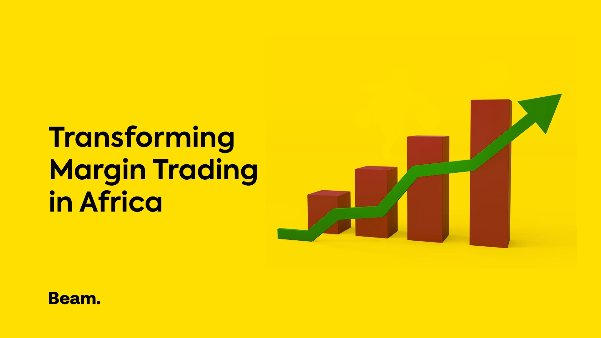 Beam editorial graphic on margin trading in Africa