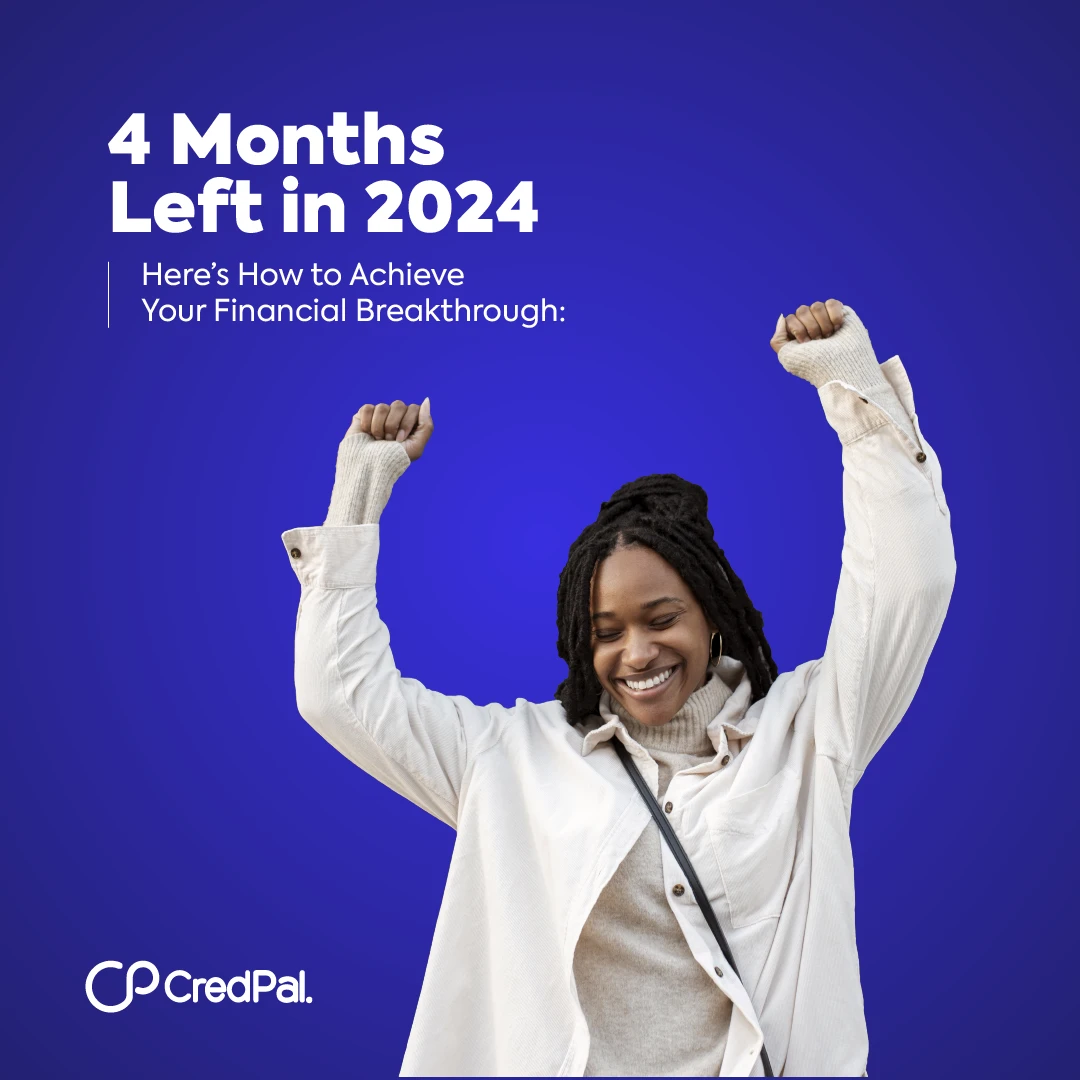 CredPal post '4 Months Left in 2024 — Here's How to Achieve Your Financial Breakthrough': a woman celebrating with raised fists, on a blue background.